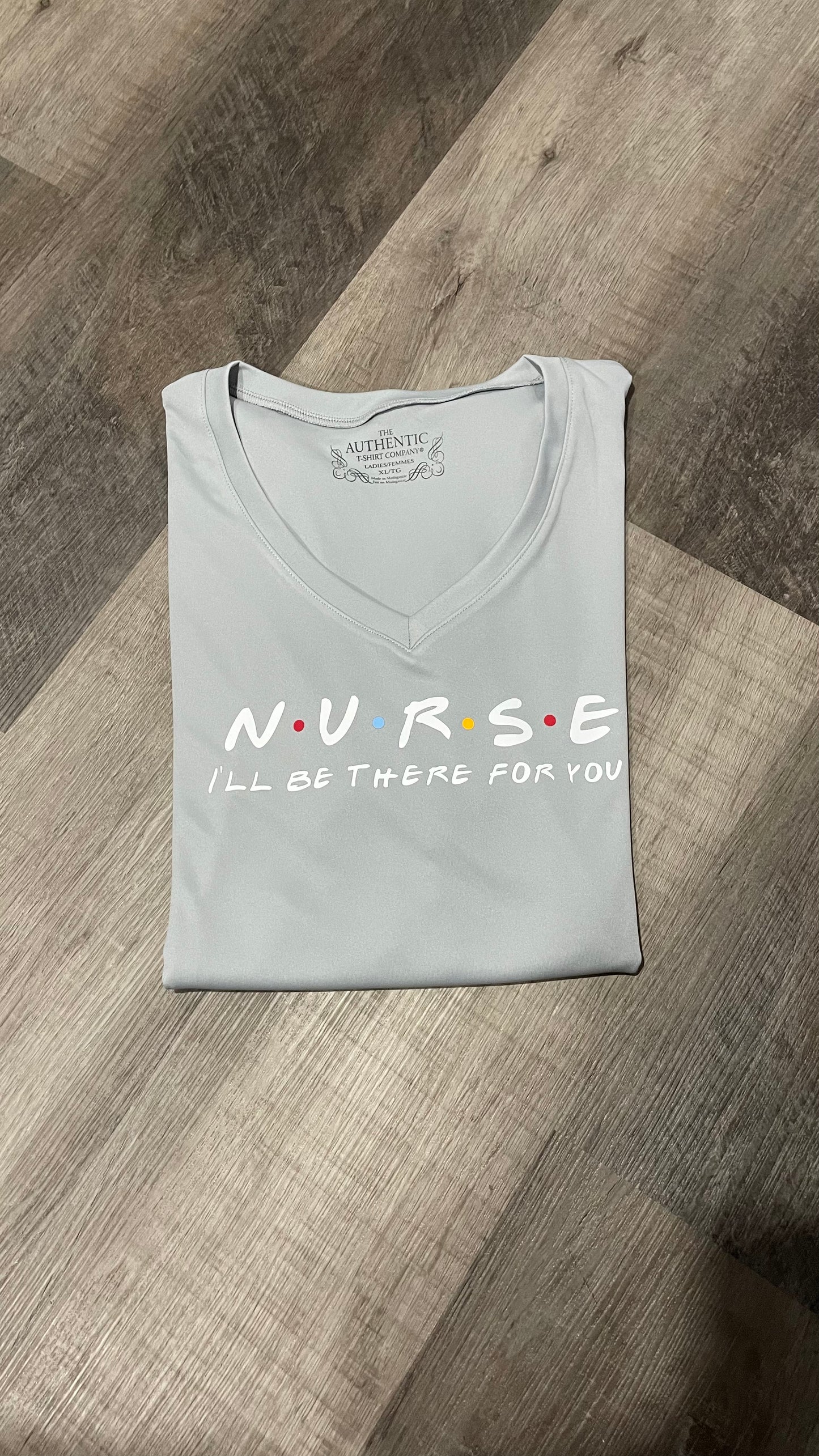 I'll be there for you nurse tee - light grey/white